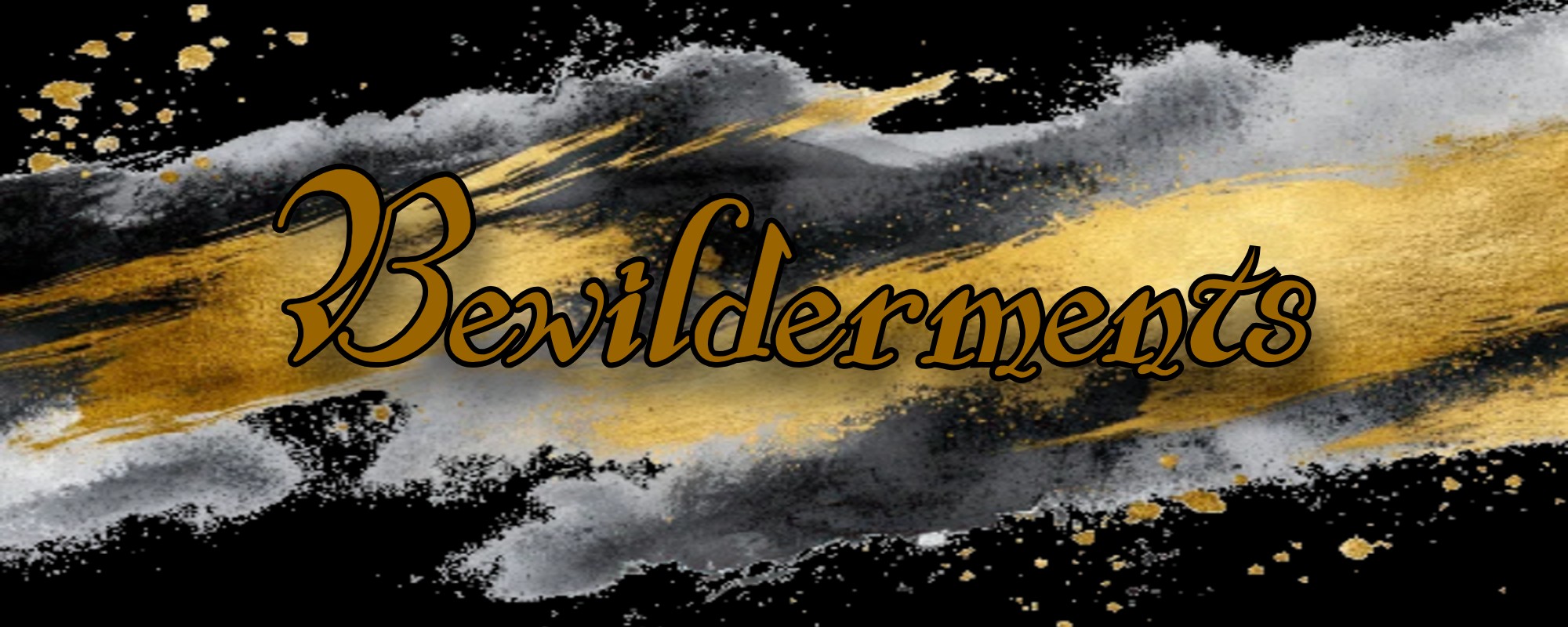 Bewilderments